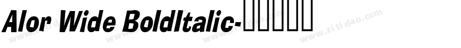 Alor Wide BoldItalic字体转换